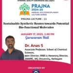 Lecture Series on Sustainable Synthetic Routes towards Potential Bio-functional Molecules Organized By Dept Of Chemistry-17.01.2025