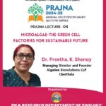 Lecture Series on Microalgae-The Green Cell Organized by Dept Of Zoology -24.01.2025